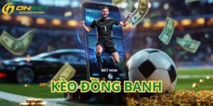 Giải Thích Chi Tiết Về Tỷ Lệ Kèo Đồng Banh